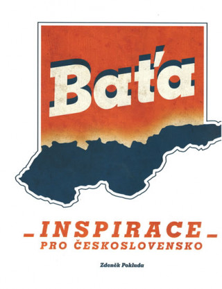 Baťa Inspirace pro Československo