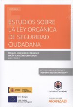 ESTUDIOS SOBRE LA LEY ORGÁNICA DE SEGURIDAD CIUDADANA (DÚO)