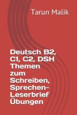 Deutsch B2, C1, C2, DSH Themen zum Schreiben, Sprechen- Leserbrief Übungen