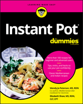 Instant Pot Cookbook For Dummies (Dummies)(Puha kötésű)