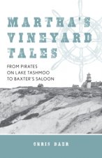Martha's Vineyard Tales