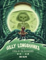 Gilly Longshanks and the Curse of the Kilmarnock: Volume 1
