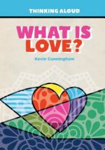 What Is Love?