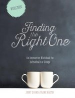 Finding The Right One