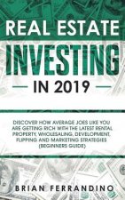 Real Estate Investing in 2019