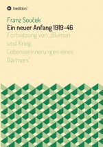 Ein neuer Anfang 1919-46