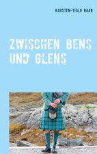 Zwischen Bens und Glens