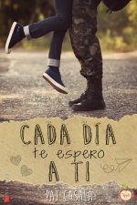 CADA DÍA TE ESPERO A TÍ
