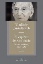 EL ESPÍRITU DE RESISTENCIA