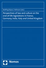 Perspectives of law and culture on the end-of-life legislations in France, Germany, India, Italy and United Kingdom