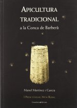Apicultura tradicional a la Conca de Barberà