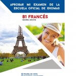 FRANCÈS. APROBAR MI EXÁMEN B1