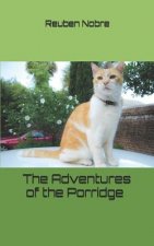 Adventures of the Porridge