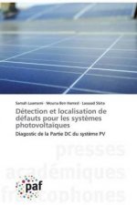 Détection et localisation de défauts pour les syst?mes photovolta?ques