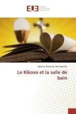 Le Kikoso et la salle de bain