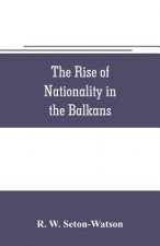 rise of nationality in the Balkans