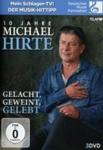 Gelacht,Geweint,Gelebt-10 Jahre Michael Hirte