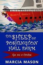 Sheep of Poshington Hall Farm Go On A Cruise