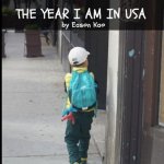 Year I Am In USA