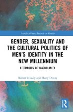 Gender, Sexuality, and the Cultural Politics of Men's Identity