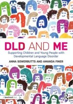 DLD and Me: Supporting Children and Young People with Developmental Language Disorder