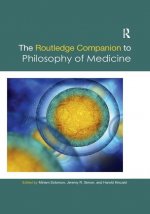 Routledge Companion to Philosophy of Medicine