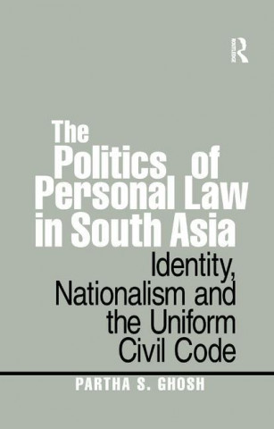 Politics of Personal Law in South Asia