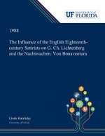 Influence of the English Eighteenth-century Satirists on G. Ch. Lichtenberg and the Nachtwachen. Von Bonaventura