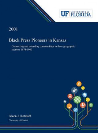 Black Press Pioneers in Kansas