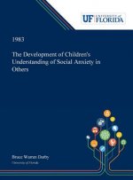 Development of Children's Understanding of Social Anxiety in Others