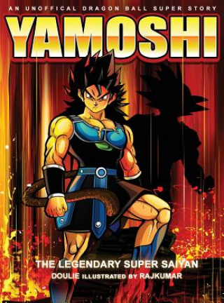 Yamoshi - The Legendary Super Saiyan