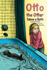 Otto the Otter Takes a Bath