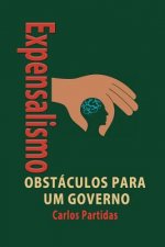 O Expensalismo: A Expensas Do Outro