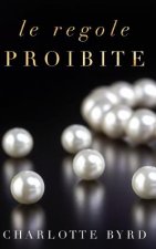 Le Regole Proibite