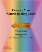Enhance Your Natural Healing Powers