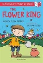 Flower King: A Bloomsbury Young Reader