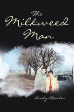 Milkweed Man