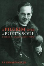 Pilgrim with a Poet's Soul: George A. Simons (1874-1952)