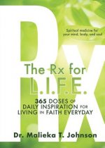 Rx for L.I.F.E.