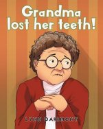 Grandma lost her teeth!