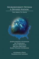 Neurodiversity Within A Divided Nation