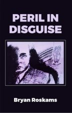 Peril in Disguise