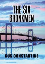 Six Bronxmen