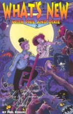 What's New with Phil and Dixie Collection