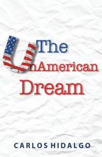 UnAmerican Dream