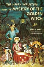 Happy Hollisters and the Mystery of the Golden Witch