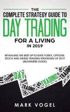 Complete Strategy Guide to Day Trading for a Living in 2019