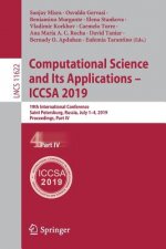 Computational Science and Its Applications - ICCSA 2019