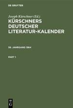 Kurschners Deutscher Literatur-Kalender. 59. Jahrgang 1984