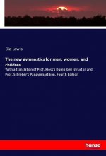 The new gymnastics for men, women, and children.